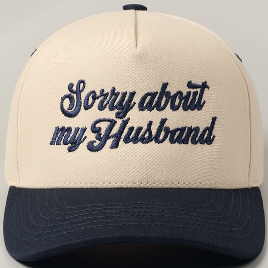 'Sorry, my Husband' Trucker Hat
